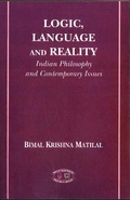 Cover: Logic, Language and Reality - Motilal Banarsidass Publications