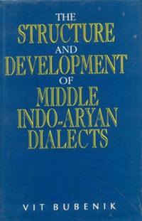 Enlarge image Cover: Structure and Development of Middle Indo-Aryan Dialects - Motilal Banarsidass Publications