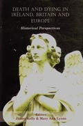 Cover: Death and Dying in Ireland, Britain, and Europe - Irish Academic Press Ltd