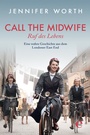 Cover: Call the Midwife - Ruf des Lebens - Edel
