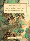 Cover: La poes&iacute;a china en el mundo hisp&aacute;nico - Miraguano Ediciones