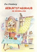 Cover: Geburtstagsraub in Kr&uuml;melland - Humorvolle Abenteuer f&uuml;r Kinder - Verlag DeBehr