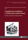 Cover: Lingue&iacute;stica medi&aacute;tica y traducci&oacute;n audiovisual - Peter Lang Verlag