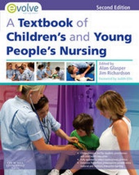 Bild vergrößern Bild: A Textbook of Children's and Young People's Nursing - Churchill Livingstone