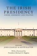 Cover: The Irish Presidency - Irish Academic Press Ltd