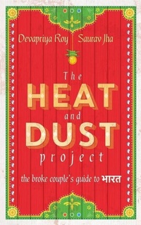 Enlarge image Cover: The Heat and Dust Project - HarperCollins Publishers India