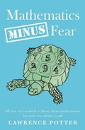 Cover: Mathematics Minus Fear - Marion Boyars Publishers Ltd