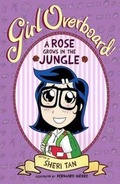 Cover: Girl Overboard!: A Rose Grows in the Jungle - Epigram Books