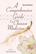 Cover: Comprehensive Guide To Chinese Medicine, A - World Scientific Publishing Co Pte Ltd