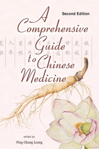 Abbildung von: Comprehensive Guide To Chinese Medicine, A - World Scientific Publishing Co Pte Ltd