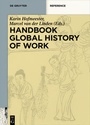 Cover: Handbook Global History of Work - De Gruyter Oldenbourg