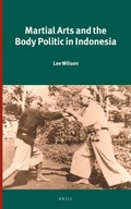 Cover: Martial Arts and the Body Politic in Indonesia - Brill