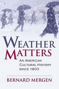 Abbildung von: Weather Matters - University Press of Kansas