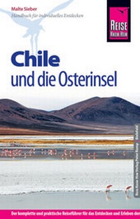 Abbildung von: Reise Know-How Chile und die Osterinsel - Reise Know-How Verlag Peter Rump GmbH