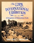 Cover: The Cork International Exhibition, 1902-1903 - Irish Academic Press Ltd