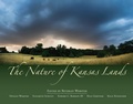 Cover: The Nature of Kansas Lands - University Press of Kansas