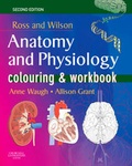 Cover: Ross and Wilson's Anatomy and Physiology Colouring and Workbook - Churchill Livingstone