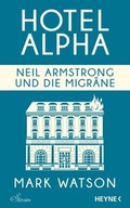 Cover: Neil Armstrong und die Migr&auml;ne - Heyne