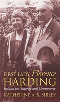Cover: First Lady Florence Harding - University Press of Kansas