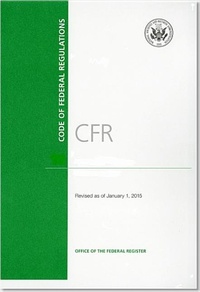 Abbildung von: Code of Federal Regulations, Title 12, Banks and Banking, PT. 600-899, Revised as of January 1, 2015 - Government Printing Office