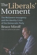 Cover: The Liberals' Moment - University Press of Kansas