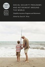 Cover: Social Security Programs and Retirement around the World - University of Chicago Press