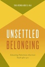 Bild: Unsettled Belonging - University of Chicago Press
