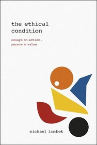 Enlarge image Cover: The Ethical Condition - University of Chicago Press