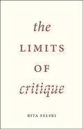 Cover: The Limits of Critique - University of Chicago Press
