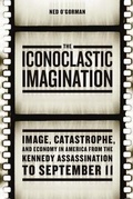 Cover: The Iconoclastic Imagination - University of Chicago Press
