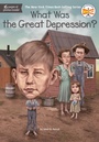 Cover: What Was the Great Depression? - G P Putnam's Sons