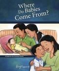 Cover: Where Do Babies Come From? - Concordia Publishing House Ltd