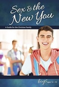 Cover: Sex & the New You: For Boys Ages 12-14 - Learning about Sex - Concordia Publishing House