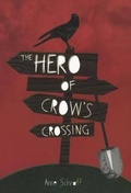Cover: Hero at Crow's Crossing - Turtleback Books