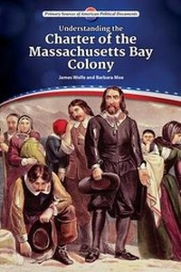 Enlarge image Cover: Understanding the Charter of the Massachusetts Bay Colony - Enslow Publishing
