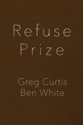 Cover: Refuse Prize - Insert Blanc Press