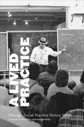Cover: A Lived Practice - School of the Art Institute of Chicago