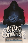 Cover: The Giant Smugglers - St Martin's Press