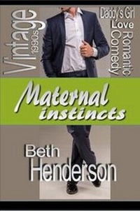 Enlarge image Cover: Maternal Instincts - Lulu.com