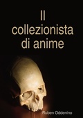 Cover: Il Collezionista Di Anime - Lulu.com