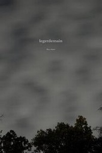 Enlarge image Cover: Legerdemain - Lulu.com