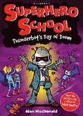 Cover: Thunderbot's Day of Doom - Bloomsbury Childrens Books