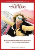 Cover: Lifetree Facing Your Fears: Small Group DVD Study - Lifetree