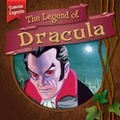 Cover: The Legend of Dracula - Gareth Stevens Publishing