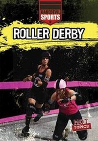 Enlarge image Cover: Roller Derby - Gareth Stevens Publishing