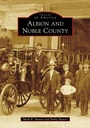 Cover: Albion and Noble County - Arcadia Publishing (SC)