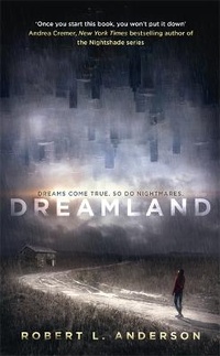 Enlarge image Cover: Dreamland - Hodder & Stoughton Ltd