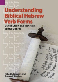 Enlarge image Cover: Understanding Biblical Hebrew Verb Forms - Sil International, Global Publishing