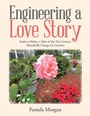Cover: Engineering a Love Story - Trafford Publishing
