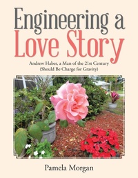 Enlarge image Cover: Engineering a Love Story - Trafford Publishing